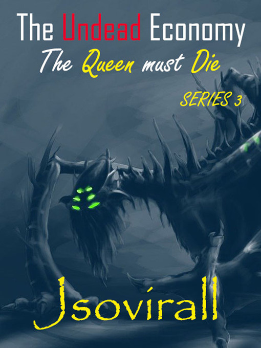 Title details for The Undead Economy by Jsovirall - Available